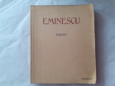 MIHAI EMINESCU.POEZII-1939 R3. foto