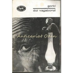 Doi Vagabonzi - Maxim Gorki