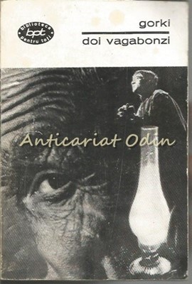 Doi Vagabonzi - Maxim Gorki foto