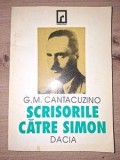 Scrisorile catre Simon- G. M. Cantacuzino