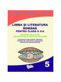 Limba și literatura rom&acirc;nă pentru clasa a V-a. Exerciții aplicative, recapitulări și teste de evaluare - Paperback brosat - Cristina-Loredana Bloju -