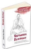 Rafinarea Elixirului | Stuart Alve Olson