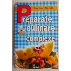 Preparate culinare complexe - Stephen Sander