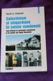 Cumpara ieftin David Kideckel - Colectivism si singuratate in satele romanesti. Tara Oltului