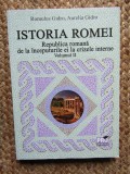 Istoria Romei volumul 2. Republica Romana de la inceputurile ei la crizele interne - Romulus Gidro