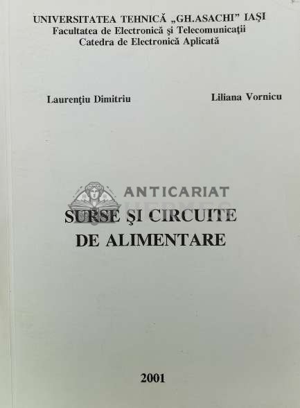 SURSE ŞI CIRCUITE DE ALIMENTARE - 2001 - Laurențiu Dimitriu ($W93)