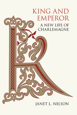 King and Emperor: A New Life of Charlemagne foto