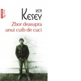 Zbor deasupra unui cuib de cuci (editie de buzunar) - Ken Kesey