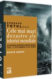 Aproape totul despre... Cele mai mari dezastre ale istoriei mondiale - Universul Juridic