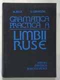 GRAMATICA PRACTICA A LIMBII RUSE de M. BUCA , G, CERNICOVA , 1980