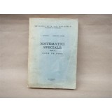 Matematici Speciale , Partea I-a , Note de curs , L. Livovschi, Georgeta Mihnea , 1982