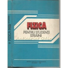 Fizica Pentru Studenti Straini - Ion Iorga-Siman, Mihu Razvan