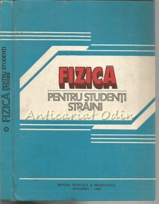 Fizica Pentru Studenti Straini - Ion Iorga-Siman, Mihu Razvan foto