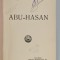 ABU - HASAN de I.L. CARAGIALE , 1915