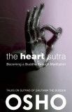 The Heart Sutra: Becoming a Buddha Through Meditation