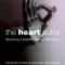 The Heart Sutra: Becoming a Buddha Through Meditation