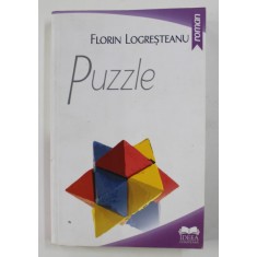 PUZZLE - roman de FLORIN LOGRESETANU , 2013