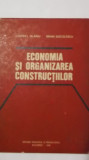 Cornel Olariu, Mihai Socolescu - Economia si organizarea constructiilor, 1978, Didactica si Pedagogica