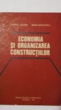 Cornel Olariu, Mihai Socolescu - Economia si organizarea constructiilor