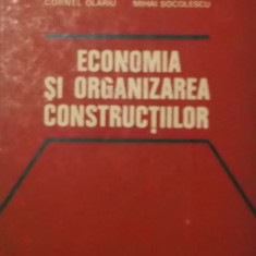 Cornel Olariu, Mihai Socolescu - Economia si organizarea constructiilor