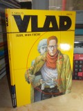 YVES SWOLFS - VLAD : IGOR , MON FRERE ( BENZI DESENATE ) , 2002 *