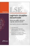 Legislatia situatiilor exceptionale: starea de asediu, starea de urgenta, starea de alerta. Act. 25 mai 2020