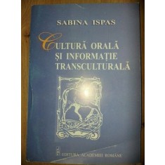 Cultura orala si informatie transculturala- Sabina Ispas