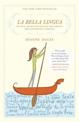 La Bella Lingua: My Love Affair with Italian, the World&amp;#039;s Most Enchanting Language foto