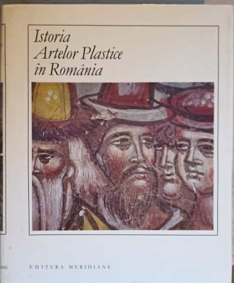 ISTORIA ARTELOR PLASTICE IN ROMANIA VOL.1-GEORGE OPRESCU SI COLAB. foto