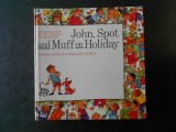 EUGEN SPALENY - JOHN, SPOT AND MUFF ON HOLIDAY. A PICTURE TEXTBOOK OF ENGLISH