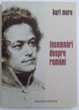 INSEMNARI DESPRE ROMANI de KARL MARX , 2014