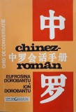 Ghid de conversatie chinez - roman - Eufrosina Dorobantu, Ion Dorobantu