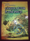 JOSE SILVA, ROBERT B. STONE - GĂSEȘTE AJUTORUL IN TINE &Icirc;NSUȚI * FOLOSEȘTE &Icirc;NTREAGA PUTERE CREATOARE A MINTII TALE