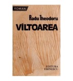 Radu Theodoru - Viltoarea. Biografie de razboi. Biografie de pace.