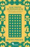 78 de trepte de &icirc;nțelepciune - Carti Tarot Rachel Pollack - Brosata