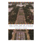 The Long Arc of Justice