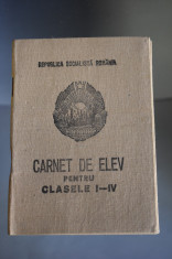 Carnet de Elev Clasele I-IV - RSR - Scoala Generala 33 Iasi foto