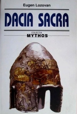 Dacia Sacra - Eugen Lozovan foto