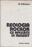 Reologia rocilor cu aplicatii in minerit