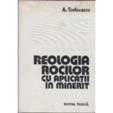 Reologia rocilor cu aplicatii in minerit