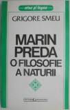 Marin Preda. O filosofie a naturii &ndash; Grigore Smeu. Carte Filosofie