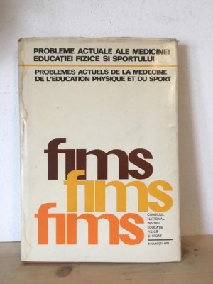 Florian Ulmeanu - Probleme Actuale ale Medicinei Educatiei Fizice si Sportului foto