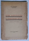 INTRE NATIONALISM SI DEMOCRATIE REALA - AUTO - APARARE de I. LANCRANJAN , 1945 *MINIMA UZURA SI PETE