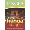 Lingea francia t&aacute;rsalg&aacute;s - Sz&oacute;t&aacute;rral &eacute;s nyelvtani &aacute;ttekint&eacute;ssel