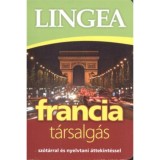 Lingea francia t&aacute;rsalg&aacute;s - Sz&oacute;t&aacute;rral &eacute;s nyelvtani &aacute;ttekint&eacute;ssel