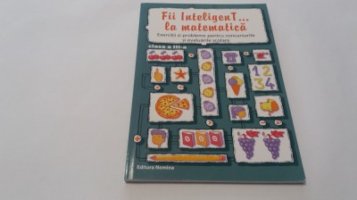 CONCURSUL FII INTELIGENT LA MATEMATICA - CLASA A III -A RF17/4 foto