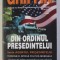 DIN ORDINUL PRESEDINTELUI de W.E.B. GRIFFIN , 2007