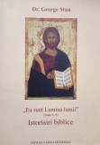 George Stan - Eu sunt Lumina lumii (Editia: 2016)
