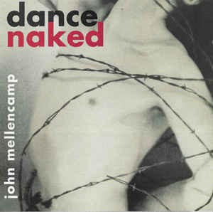 CD John Mellencamp &amp;lrm;&amp;ndash; Dance Naked, original foto