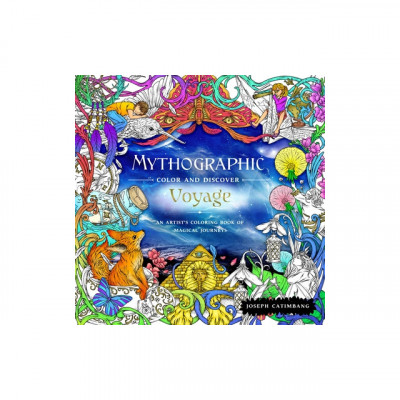 Mythographic Color and Discover: Voyage: An Artists&amp;#039; Coloring Book of Magical Journeys foto
